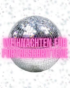 Weihnachten für fortgeschrittene (2)